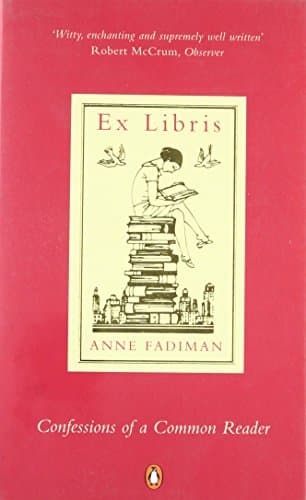 Ex Libris: Confessions of a Common Reader