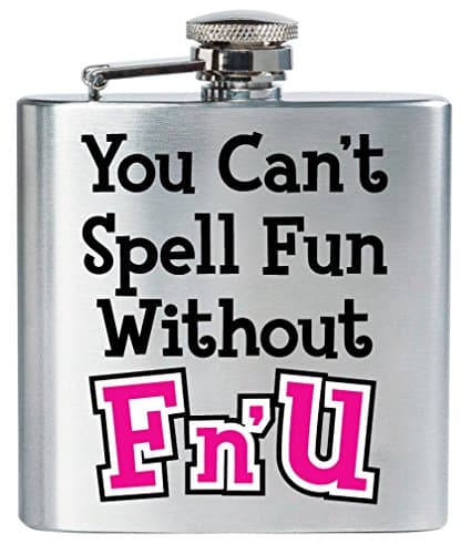 iPartyHard "You Can't Spell Fun Without Fn'u" Flask, Chrome