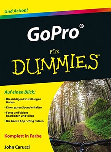 GoPro für Dummies (Für Dummies)
