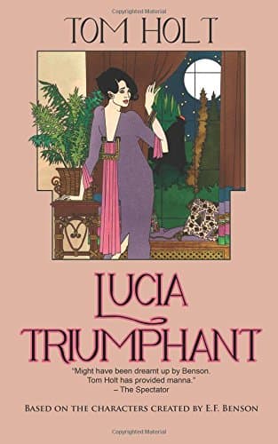 Lucia Triumphant: 2 (Lucia and Mapp)