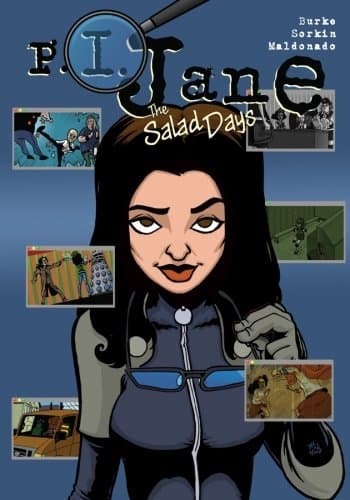 P.I. Jane: The Salad Days