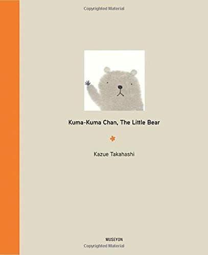 Kuma-Kuma Chan, the Little Bear