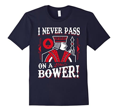 Men's Euchre Tees: I Never Pass On A Bower Card Playing T-Shirt XL Navy