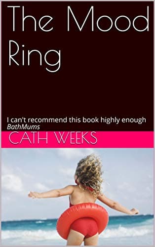 The Mood Ring: I can't recommend this book highly enough BathMums