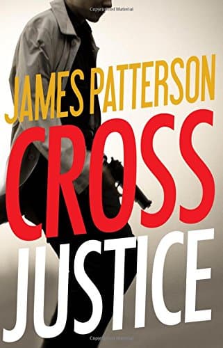Cross Justice (Alex Cross (21))