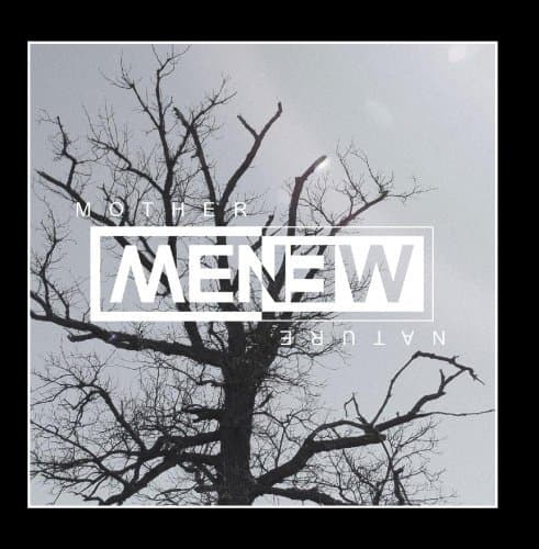 Mother Nature by MENEW