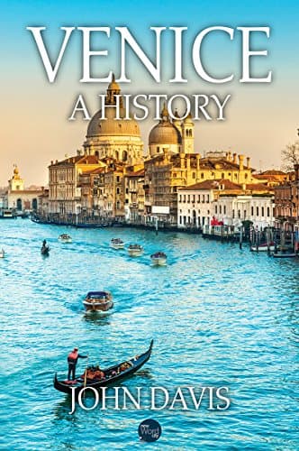 Venice: A History