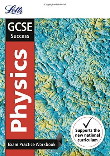 GCSE 9-1 Physics Exam Practice Workbook, with Practice Test Paper (Letts GCSE 9-1 Revision Success)