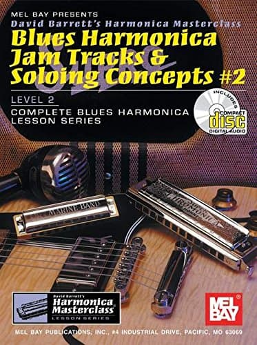 Mel Bay Blues Harmonica Jam Tracks & Soloing #2 Concepts Book/CD Set (Harmonica Masterclass Series Level 2, 2) Paperback – March 1, 2001