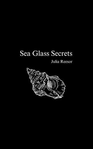 Independently Published Sea Glass Secrets