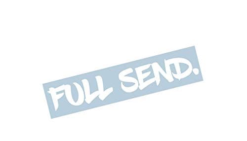 Full Send Windshield Banner 36" Decal Sticker Graphic Just Send It