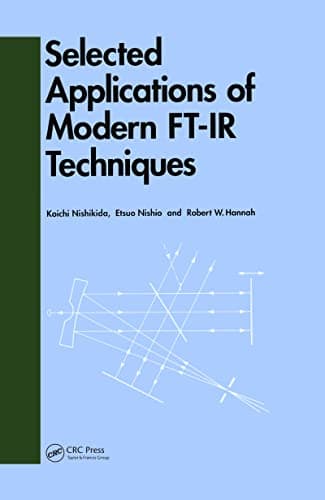 Selected Applications of Modern FT-IR Techniques 1st Edition