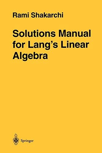 Solutions Manual for Lang’s Linear Algebra
