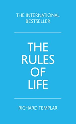 The Rules of Life: A personal code for living a better, happier, more successful kind of life