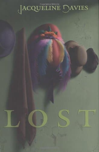 Lost by Jacqueline Davies (2009-04-01)