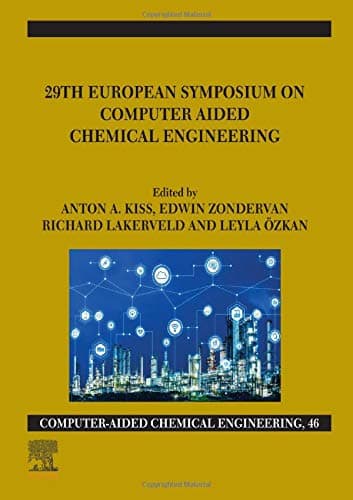 29th European Symposium on Computer Aided Chemical Engineering (Volume 46)