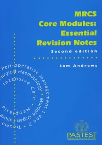 MRCS Core Modules: Essential Revision Notes