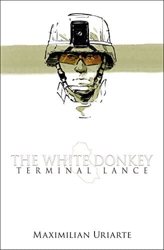 The White Donkey: Terminal Lance Kindle Edition