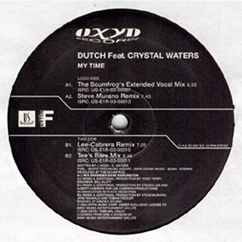 My Time - Dutch Feat. Crystal Waters 12"