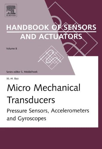 Micro Mechanical Transducers: Pressure Sensors, Accelerometers and Gyroscopes