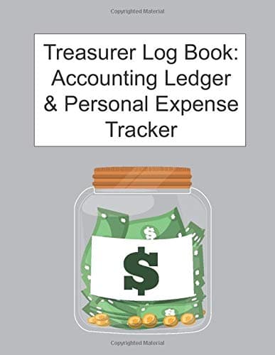 Treasurer Log Book: Accounting Ledger & Personal Expense Tracker: A Simple Ledger perfect for keeping track of Expenses. A Simple Ledger perfect for keeping track of Expenses.