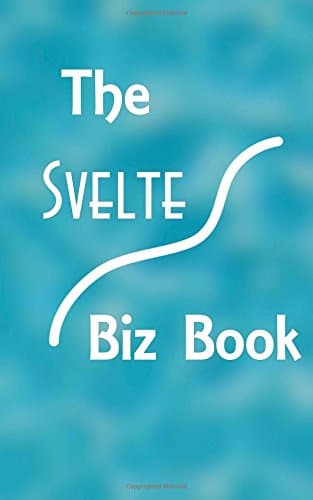 The Svelte Biz Book