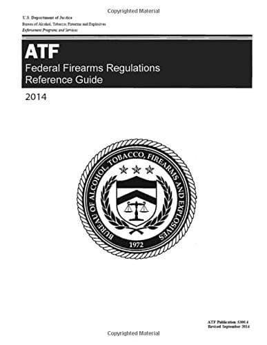 Federal Firearms Regulations Reference Guide: ATF Pub 5300.4