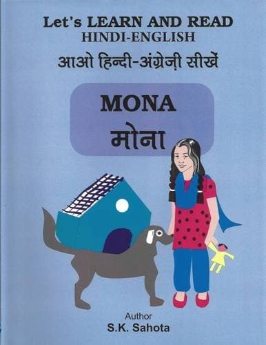 Mona: Let's Learn and Read: Hindi-English: Parallel Text Hindi and English Reader