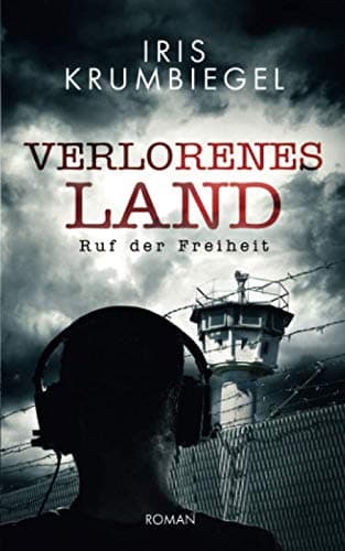 Verlorenes Land: Ruf der Freiheit