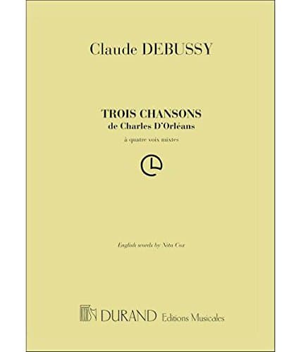 TROIS CHANSONS DE CHARLES D' ORLEANS CHANT