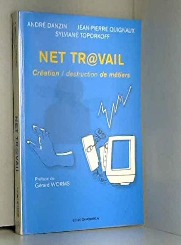 Net tr@vail - création, destruction de métiers
