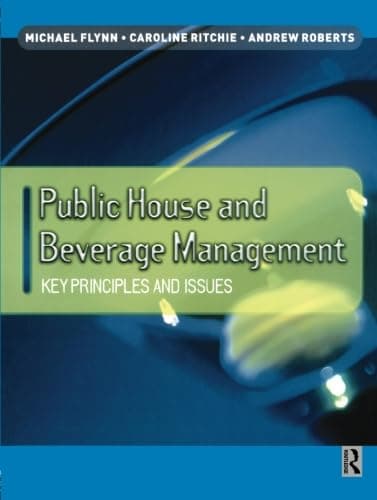 Public House and Beverage Management: Key Principles and Issues