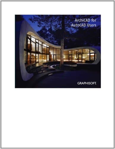 ArchiCAD for AutoCAD Users Paperback – July 11, 2011