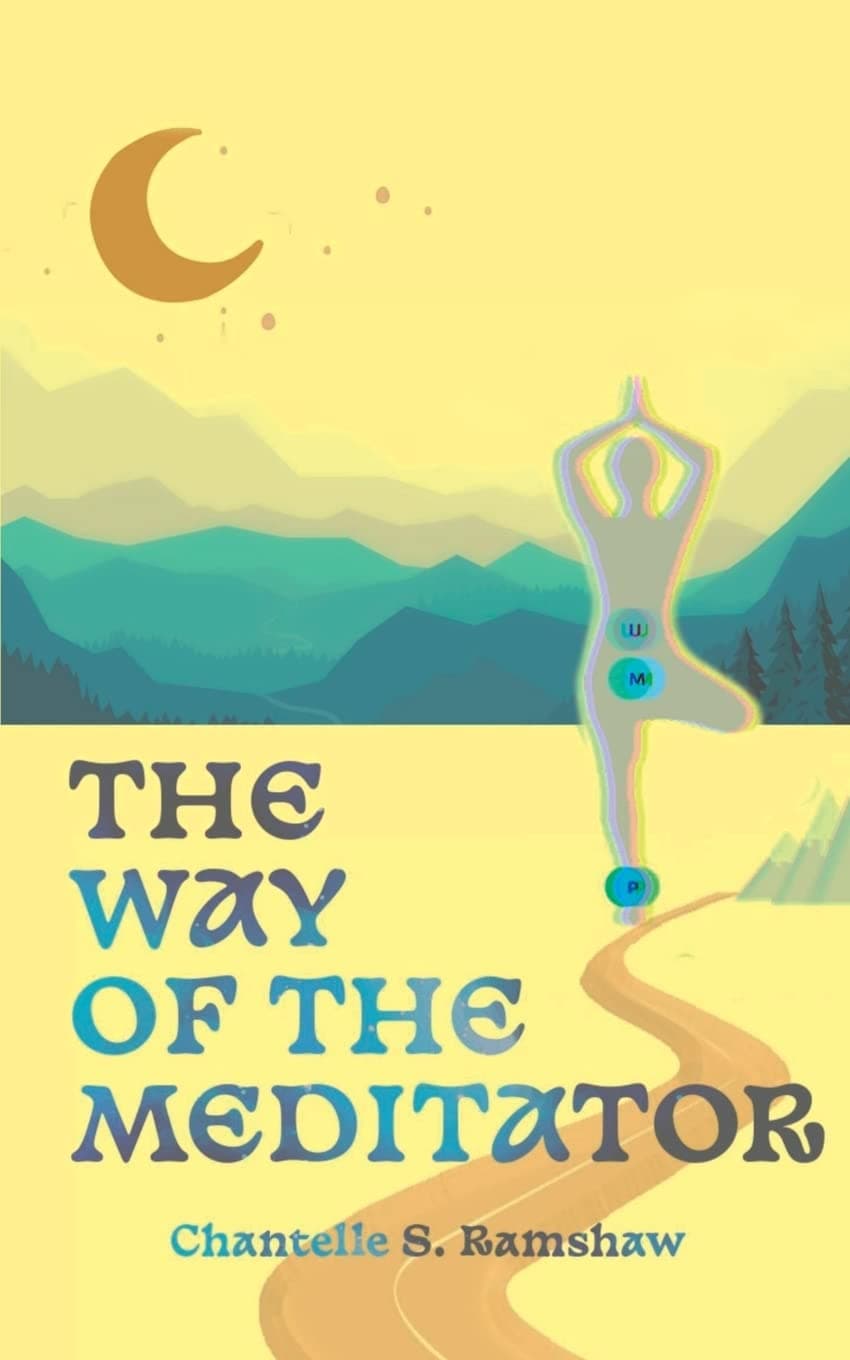 The Way of the Meditator