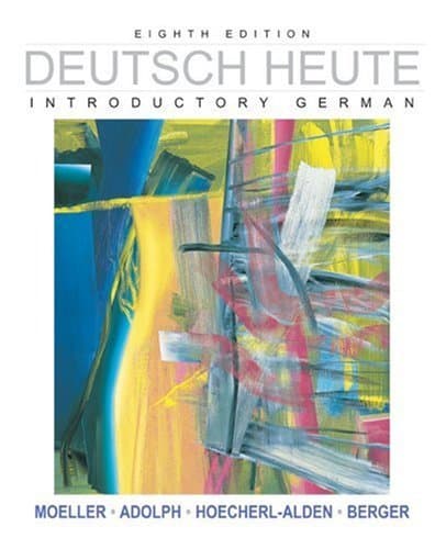 By Jack Moeller Deutsch Heute: Introductory German, Eighth Edition (8th Edition)