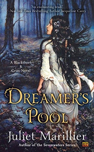 Dreamer's Pool (Blackthorn & Grim Book 1)