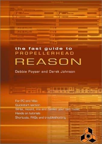 Fast Guide to Propellerhead Reason