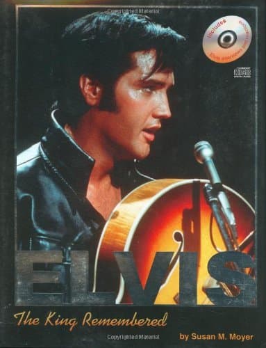 Elvis: The King Remembered (w/Audio CD)