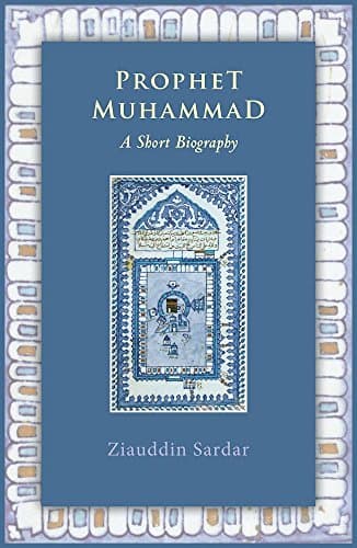 Prophet Muhammad: A Short Biography (Concise Life) Paperback – 26 July 2022