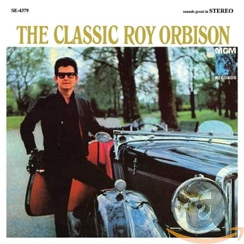The Classic Roy Orbison Remixed/Remastered