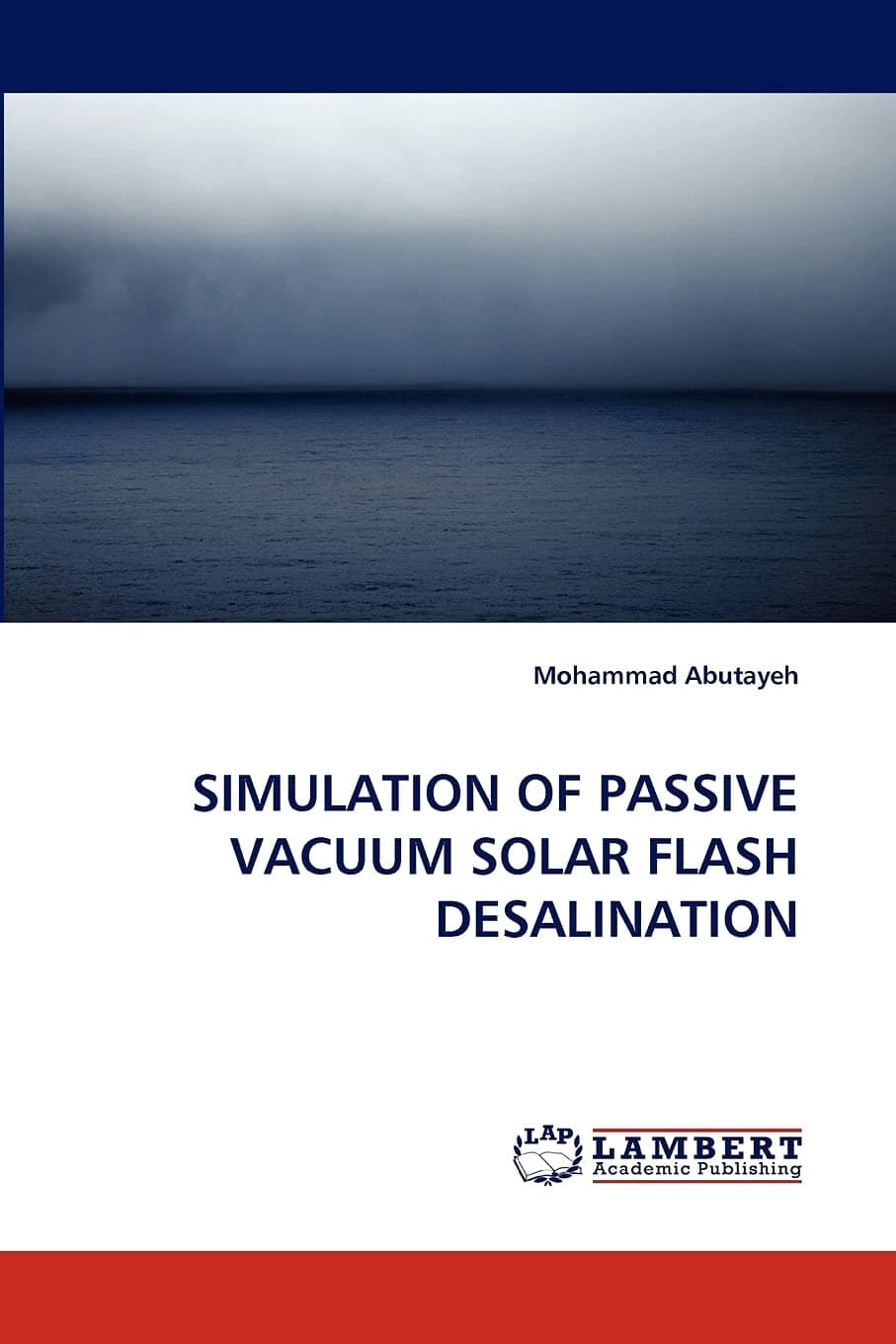 SIMULATION OF PASSIVE VACUUM SOLAR FLASH DESALINATION