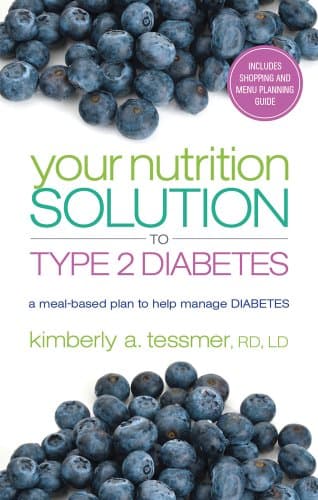 Your Nutrition Solution To Type 2 Diabetes: A Meal-Based Plan to Manage Diabetes Paperback – 31 May 2014