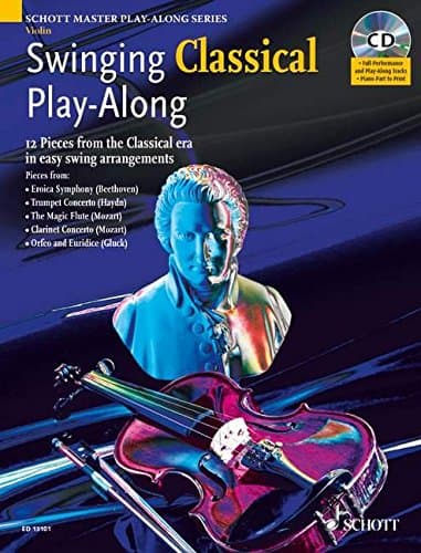 Swinging Classical Play-along for Violin (Schott Master Play-along Series)