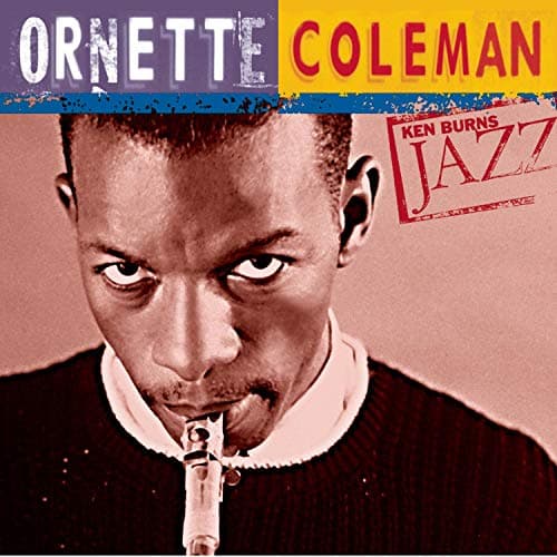 Ken Burns JAZZ Collection: Ornette Coleman