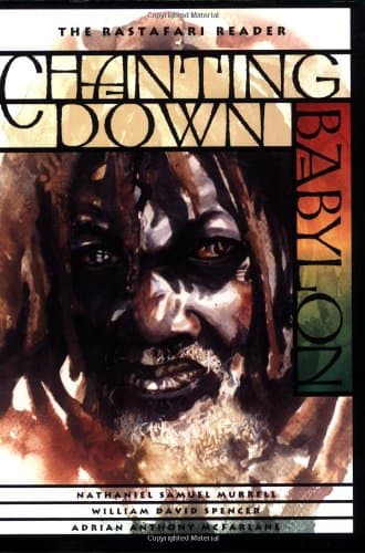 Chanting Down Babylon: The Rastafari Reader
