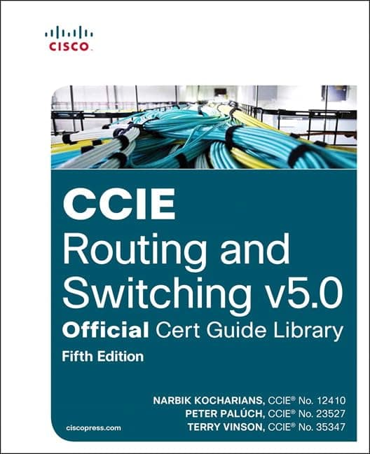 CCIE Routing and Switching v5.0 Official Cert Guide Library 5th Edition