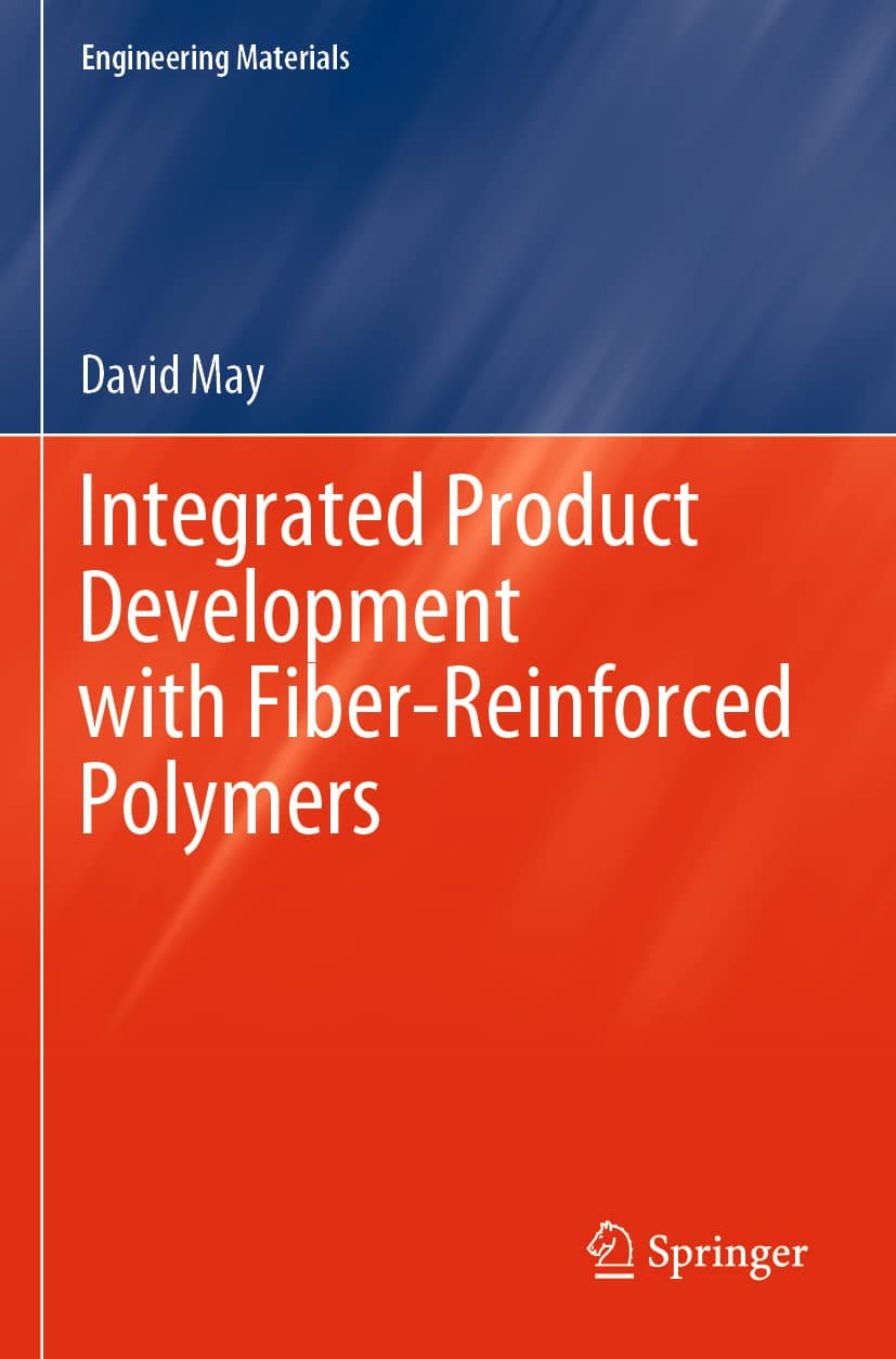 Integrated Product Development with Fiber-Reinforced Polymers