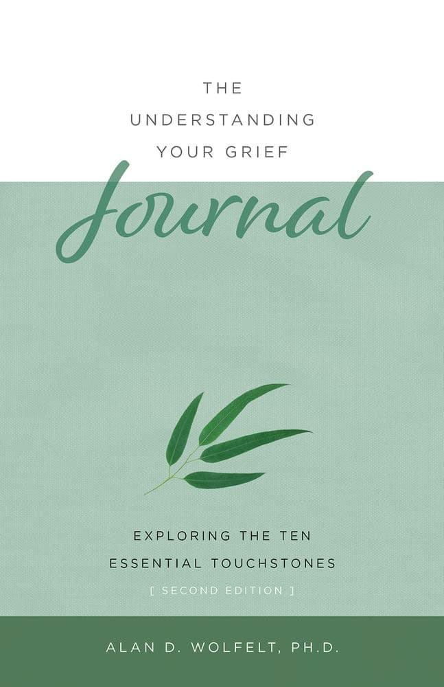 Understanding Your Grief Journal: Exploring the Ten Essential Touchstones