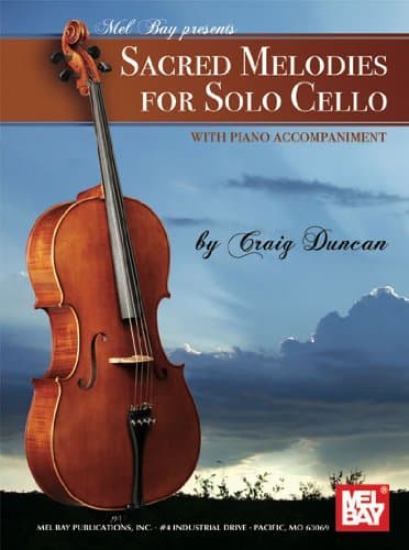 Sacred Melodies For Solo Cello
