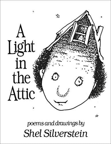 By Shel Silverstein A Light in the Attic